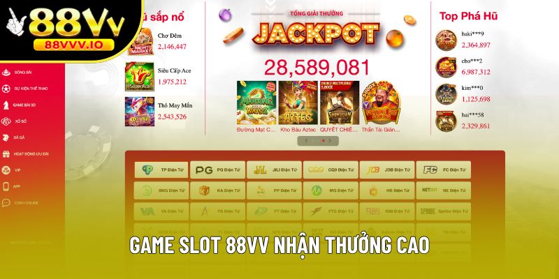 Game slot 88vv nhận thưởng cao