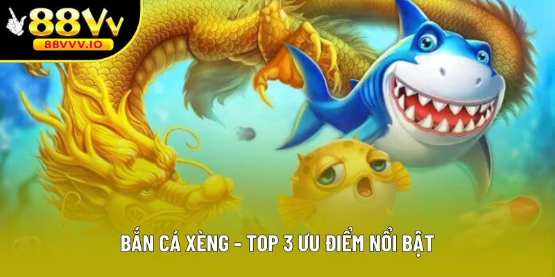 Bắn Cá Xèng - Khám Phá Trải Nghiệm Hấp Dẫn Nhất 2025