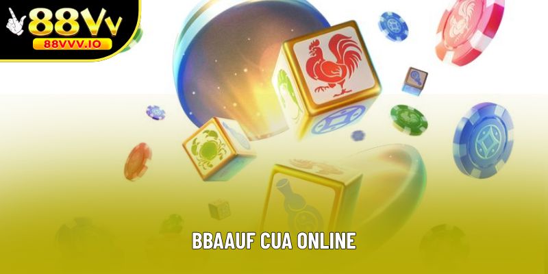 Thử Ngay Bầu Cua Online 88vv Để Nhận Thưởng Hấp Dẫn
