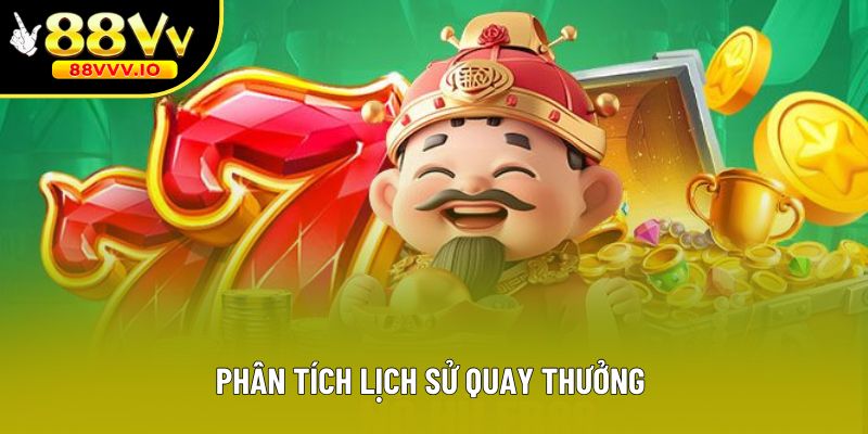 Phân tích lịch sử quay thưởng 